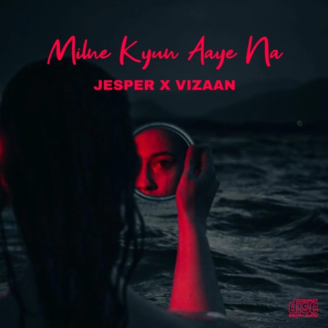 Milne Kyun Aaye Na ft. Vizaan | Boomplay Music