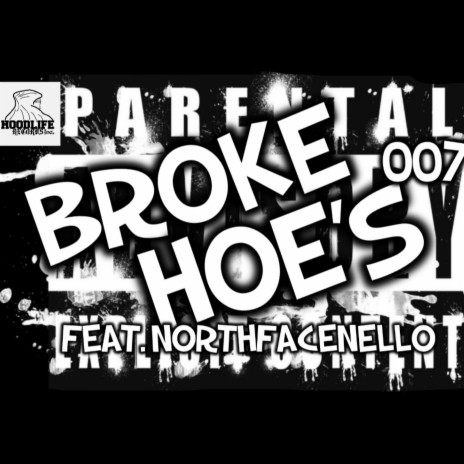 Broke Hoe's (feat. NorthFaceNello) | Boomplay Music