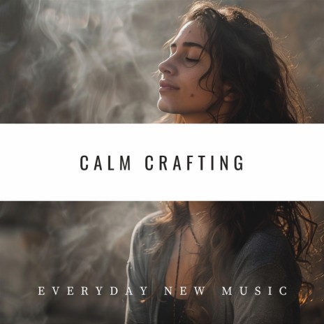 Calm Crafting