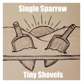 Tiny Shovels (feat. Rejectioneers & Ben Walker Radio)
