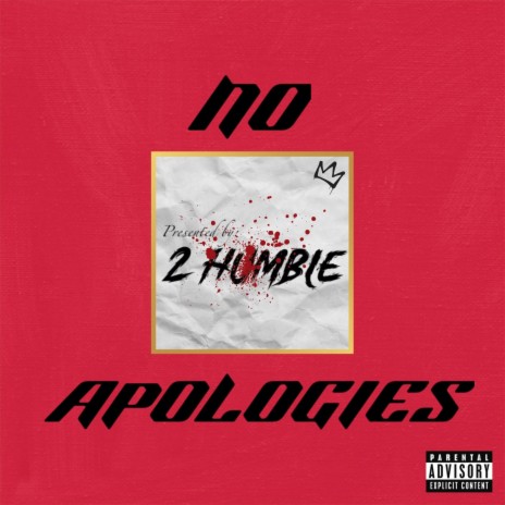 No Apologies (Freestyle) | Boomplay Music