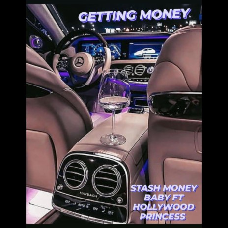 Getting Money ft. Hollywood Princess