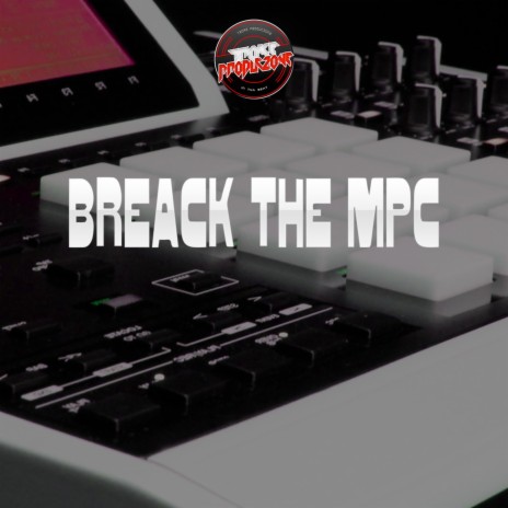 Breack the MPC | Boomplay Music