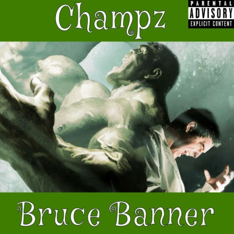 Bruce Banner | Boomplay Music
