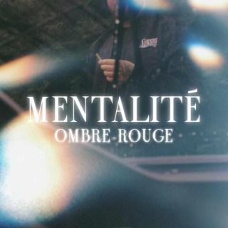 Mentalité (Ombre-Rouge)