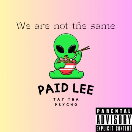 Not The Same ft. TayThePsycho | Boomplay Music