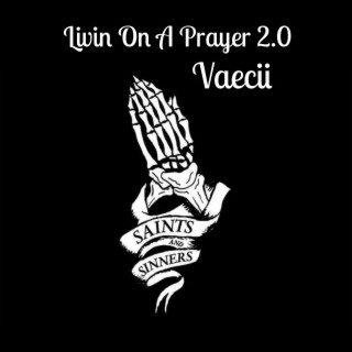Livin On A Prayer 2.0
