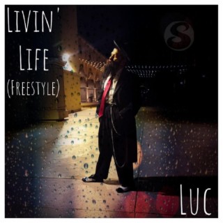 Livin' Life Freestyle (Radio Edit)