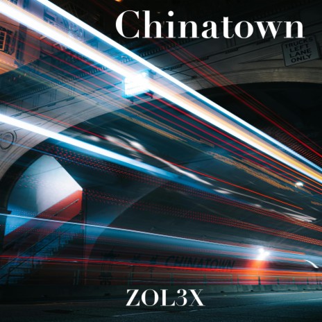 Chinatown | Boomplay Music