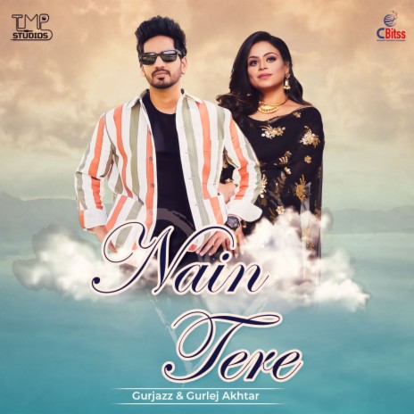 Nain Tere ft. Gurlez Akhtar | Boomplay Music