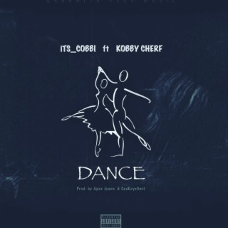 Dance ft. Kobby Cherf lyrics | Boomplay Music