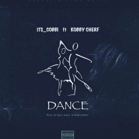 Dance ft. Kobby Cherf | Boomplay Music