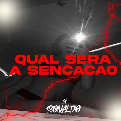 Qual Será a Sensação | Boomplay Music