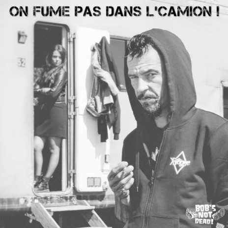 On fume pas dans l'camion | Boomplay Music