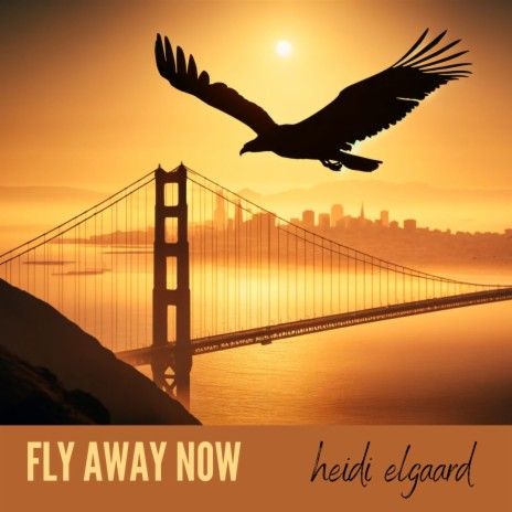 Fly Away Now | Boomplay Music