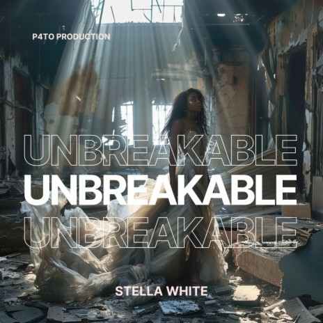 Unbreakable | Boomplay Music