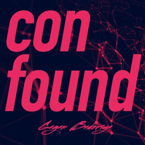 Confound | Boomplay Music