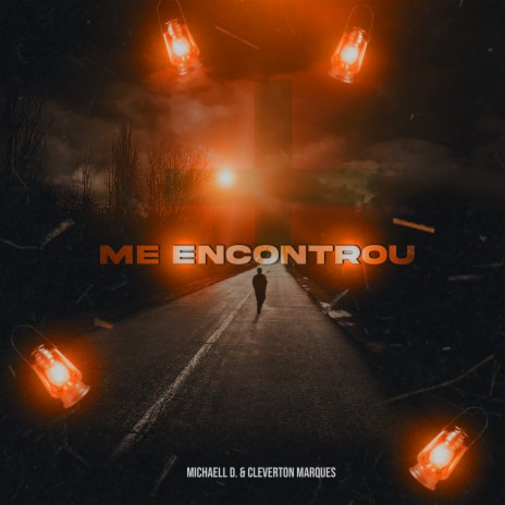 Me Encontrou ft. Cleverton Marques | Boomplay Music