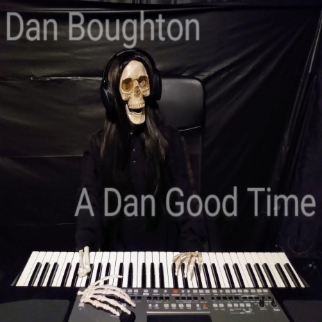 A Dan Good Time
