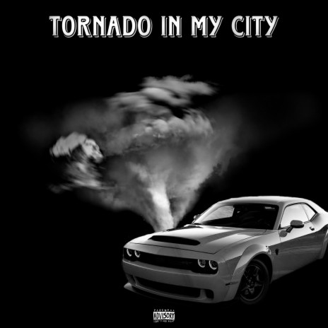 Tornado In My City ft. Sparkie & Turnt4z | Boomplay Music