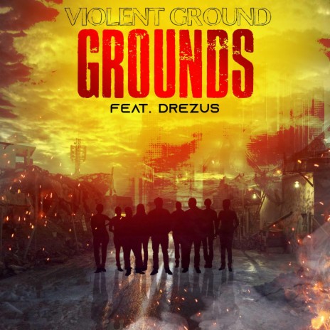 GROUNDS (feat. Drezus) | Boomplay Music