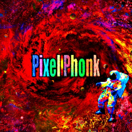 Pixel Phonk