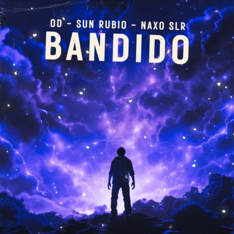 BANDIDO ft. Sun Rubio & Naxo SLR | Boomplay Music
