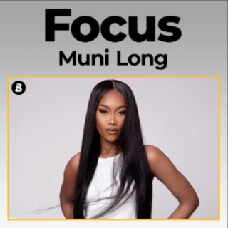 Focus: Muni Long