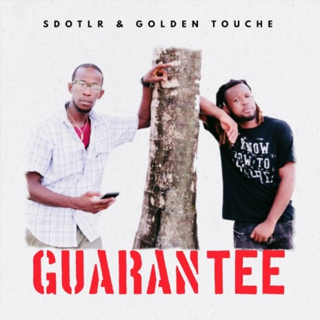 Guarantee ft. Golden Touche | Boomplay Music