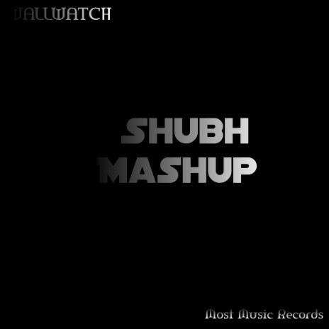 Shubh Mashup | Boomplay Music