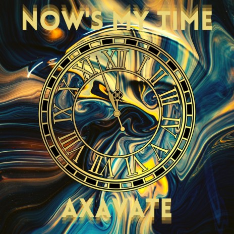 Now's My Time | Boomplay Music