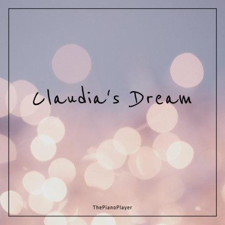 Claudia's Dream | Boomplay Music