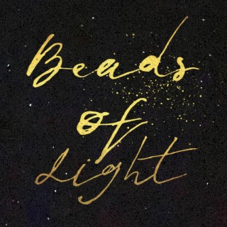 Beads of Light