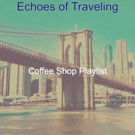 Grand Music for Traveling