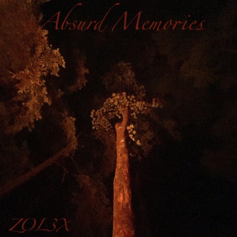 Absurd Memories | Boomplay Music