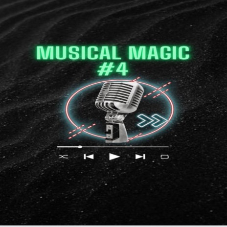 Musical Magic, Vol. 4 | Boomplay Music