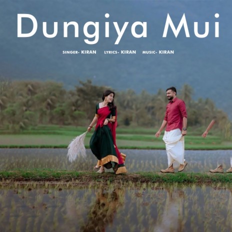 Dungiya Mui | Boomplay Music
