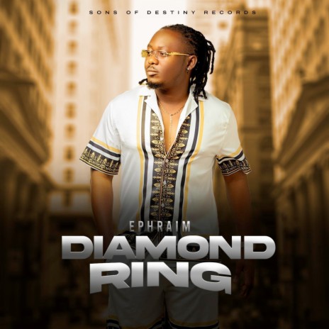 Diamond Ring ft. Sons Of Destiny Records | Boomplay Music