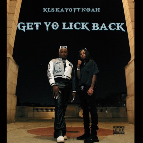 GET YO LICK BACK ft. NoahB