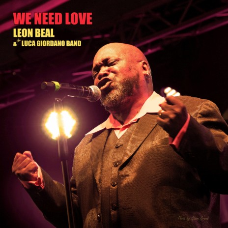 We Need Love ft. Leon Beal | Boomplay Music