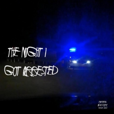 the night i got arrested | Boomplay Music