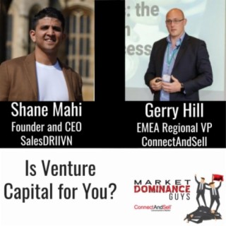 EP98: Is Venture Capital for You?