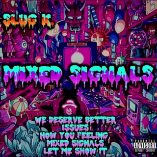 Mixed Signals Ep