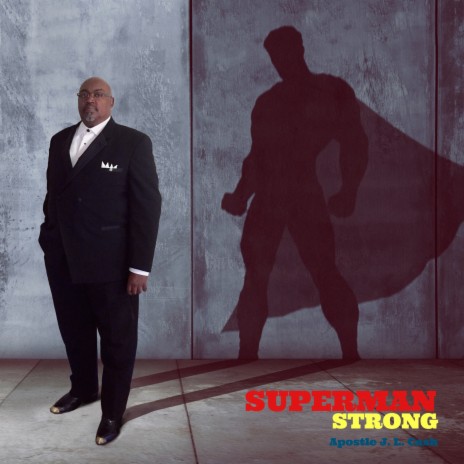 Superman Strong | Boomplay Music