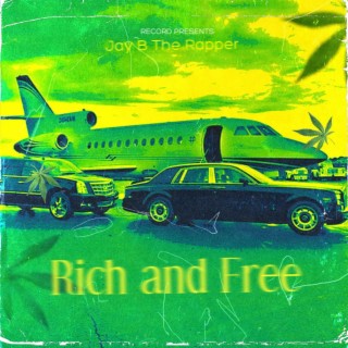 Rich And Free