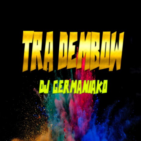 Tra Dembow