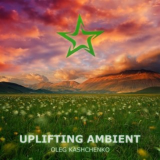 Uplifting Ambient