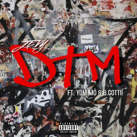 DTM ft. YDM Mo & B.Gottii