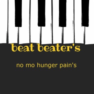 NO MO HUNGER PAIN'S