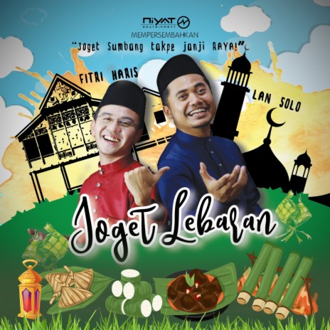 Joget Lebaran ft. Lan Solo | Boomplay Music